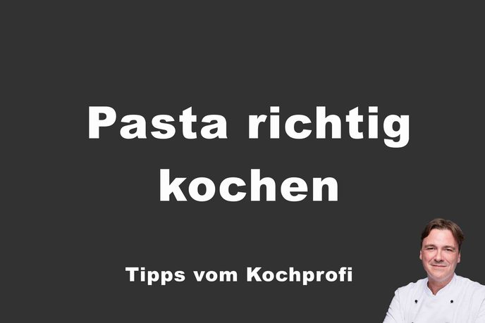 Pasta richtig kochen mit Tipps für Wasser, Salz, Öl und Garpunkt